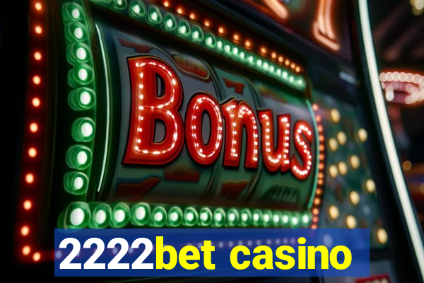 2222bet casino